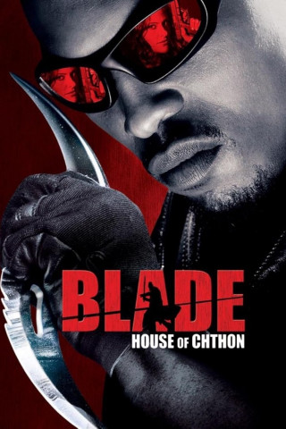 Blade: House of Chthon (2006)