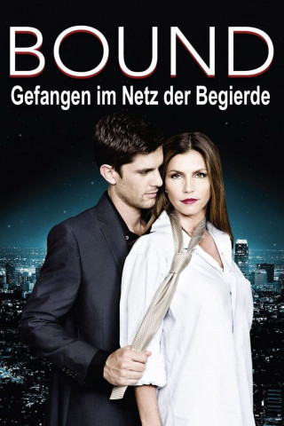 Bound - Gefangen im Netz der Begierde (2015)