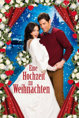 Eine Hochzeit zu Weihnachten (2013)