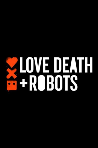 Love, Death & Robots (2019)