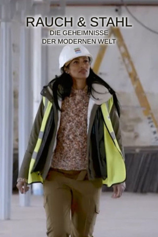Rauch & Stahl – Die Geheimnisse der modernen Welt (2022)