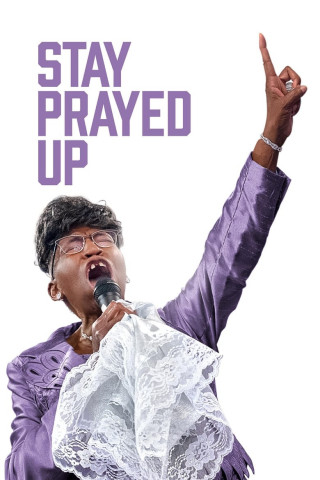 Stay Prayed Up (2021)