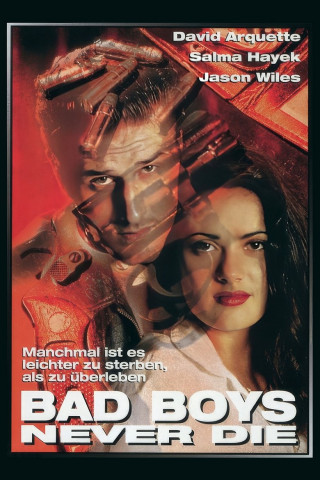 Bad Boys Never Die (1994)