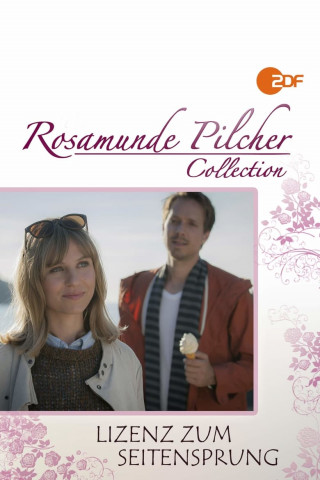 Rosamunde Pilcher: Lizenz zum Seitensprung (2016)