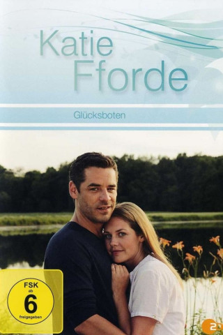 Katie Fforde - Glücksboten (2010)