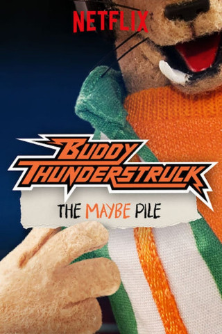 Buddy Thunderstruck: Der Vielleicht-Mal-Stapel (2017)