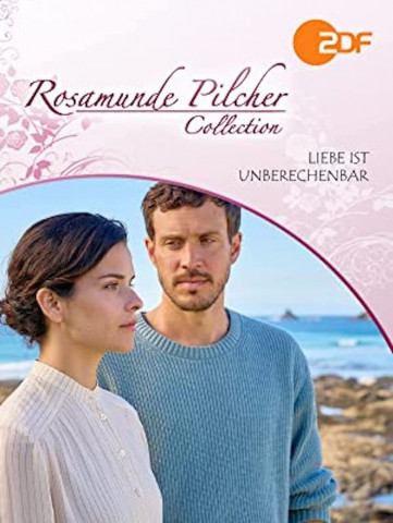Rosamunde Pilcher: Liebe ist unberechenbar (2022)