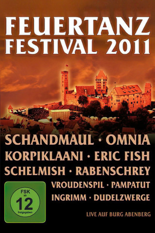 Feuertanz Festival 2011 (2011)