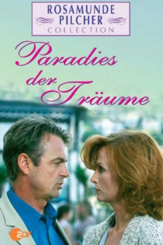 Rosamunde Pilcher: Paradies der Träume (2002)
