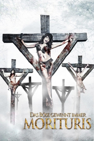 Morituris - Das Böse gewinnt immer (2012)