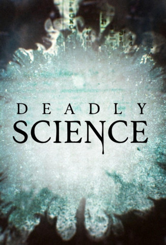 Deadly Science (2022)
