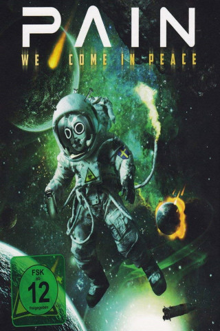 Pain: We Come in Peace (2012)