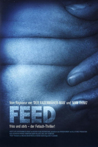 Feed - Friss und stirb! (2005)