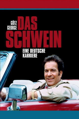 Das Schwein - Eine deutsche Karriere (1995)