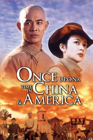 Once Upon a Time in China & America (1997)