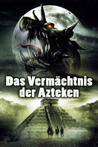 Das Vermächtnis der Azteken (2008)