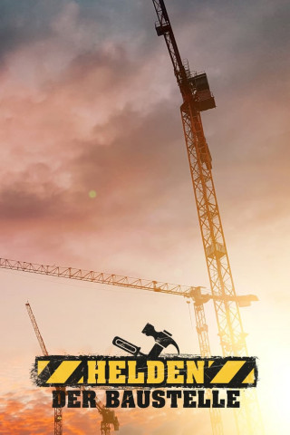 Helden der Baustelle (2019)
