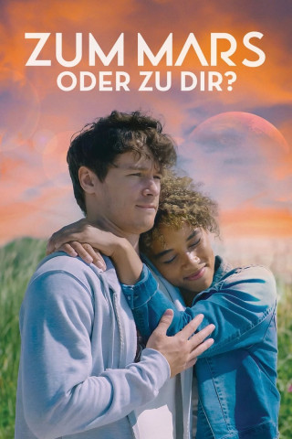 Zum Mars oder zu Dir? (2023)