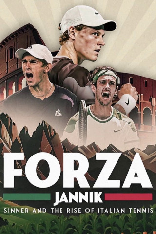 Forza Jannik: Sinner and the Rise of Italian Tennis (2024)