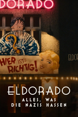 Eldorado – Alles, was die Nazis hassen (2023)