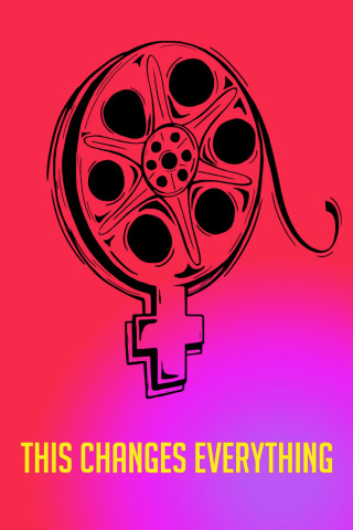 This Changes Everything - Frauen an die Macht (2019)