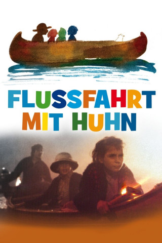 Flussfahrt mit Huhn (1984)