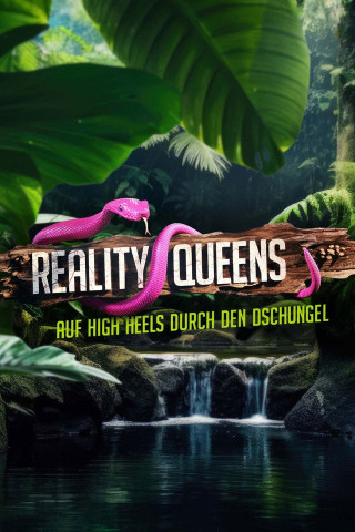 Reality Queens - Auf High Heels durch den Dschungel (2024)