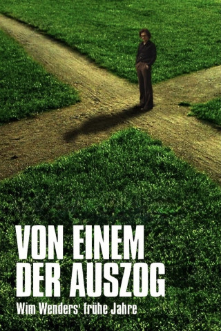 Von einem der auszog - Wim Wenders' frühe Jahre (2008)