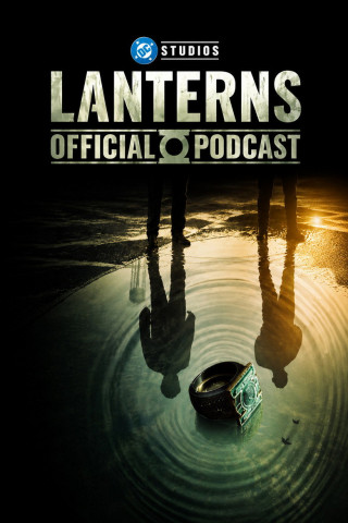 Lanterns: The Official Podcast (2026)