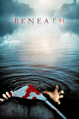 Beneath (2013)