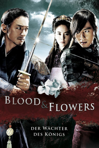 Blood & Flowers - Der Wächter des Königs (2008)