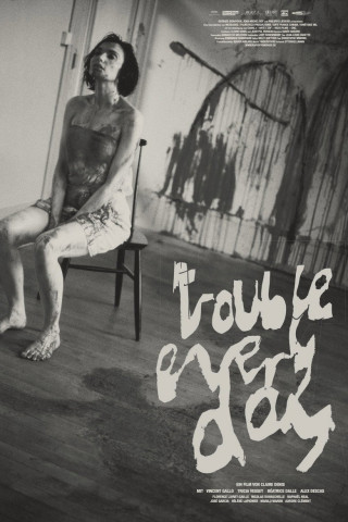 Trouble Every Day (2001)