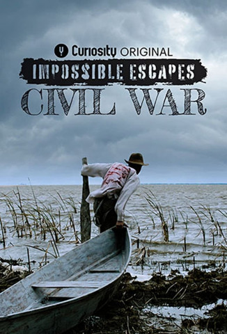 Impossible Escapes: Civil War (2022)