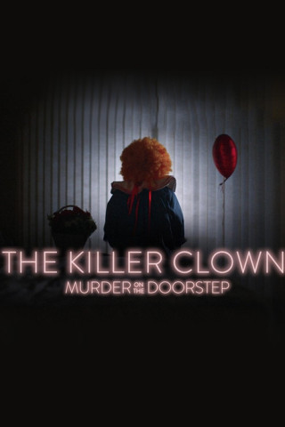Killer Clown - Murder at the front door (2025)