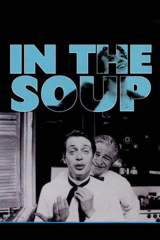 In the Soup - Alles Kino (1992)