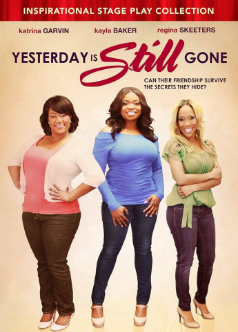 Yesterday Is Still Gone (2014)
