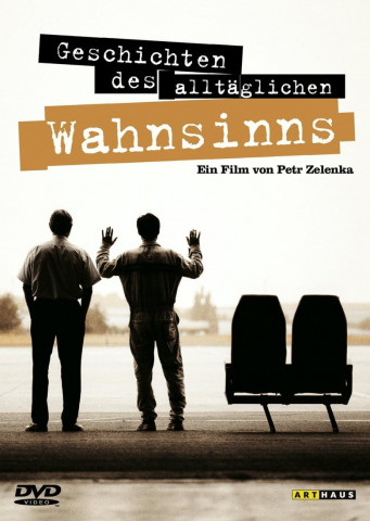 Geschichten des alltäglichen Wahnsinns (2005)