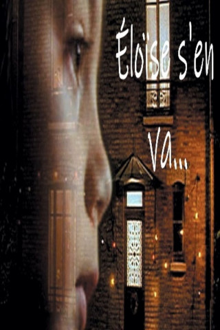 Éloïse s'en va... (2003)