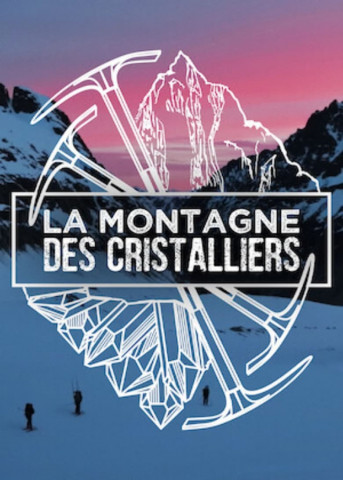 La Montagne des Cristalliers (2018)