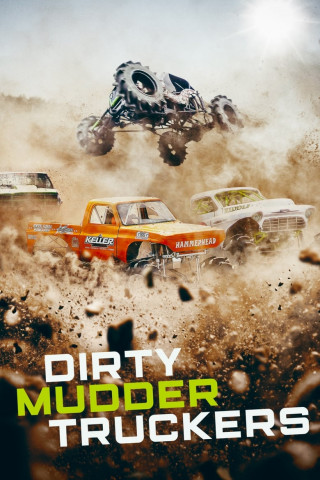Dirty Mudder Truckers - Offroad Extrem (2019)