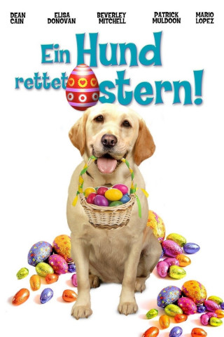 Ein Hund rettet Ostern (2014)