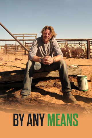 Charley Boorman: Ireland to Sydney by Any Means (2008)