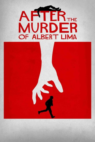 After the Murder of Albert Lima (2021)