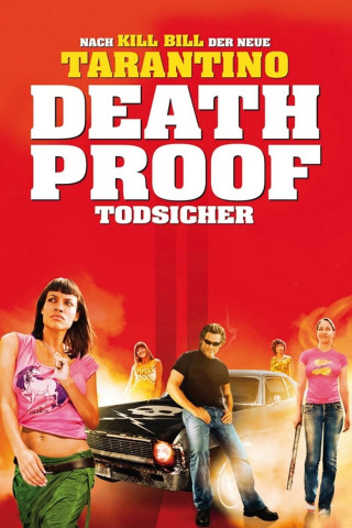 Death Proof - Todsicher (2007)