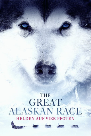The Great Alaskan Race - Helden auf vier Pfoten (2019)