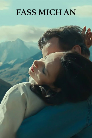 Fass mich an (2023)