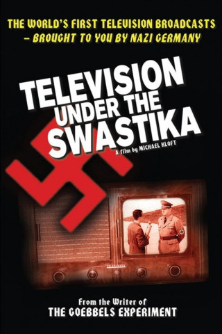 Fernsehen unterm Hakenkreuz (1999)