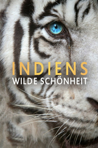 Indiens wilde Schönheit (2014)