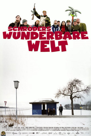 Schröders wunderbare Welt (2007)
