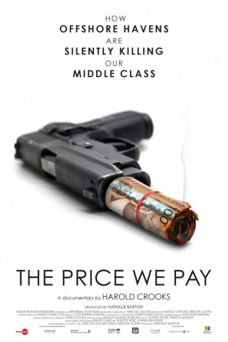 The Price We Pay (Le prix à payer) (2014)